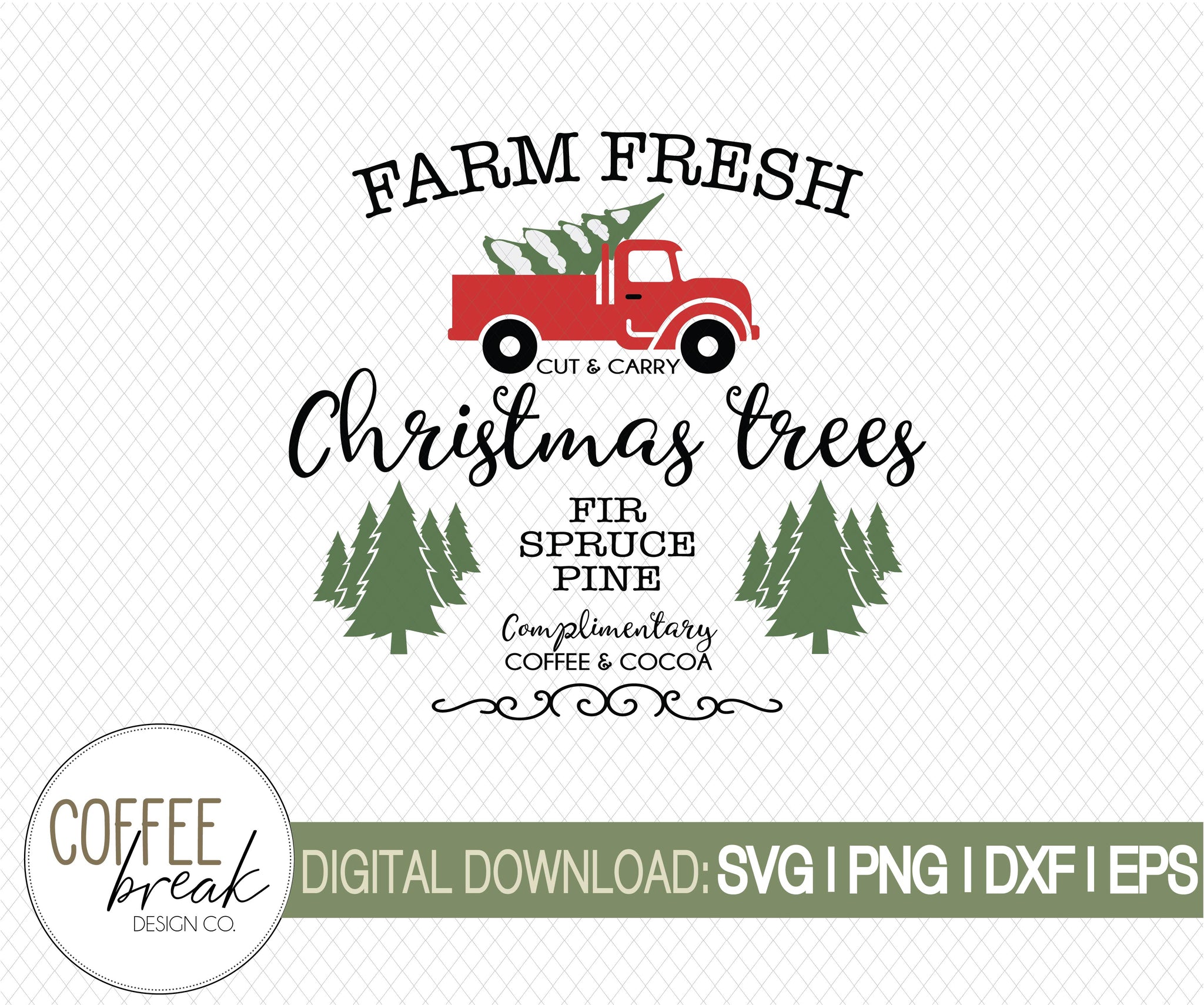 Download Farm Fresh Christmas Trees Christmas Svg Instant Download Cut File Coffee Break Design Co