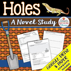 Holes Novel Study Unit | Comprehension Questions with Activities and Projects