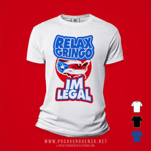Cargar imagen en el visor de la galería, Relax Gringo Legal pocaverguenzapr Camisetas (4411320827994)
