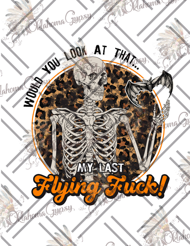 My Last Flying Fuck Skeleton Digital File – Oklahoma Gypsy Designs