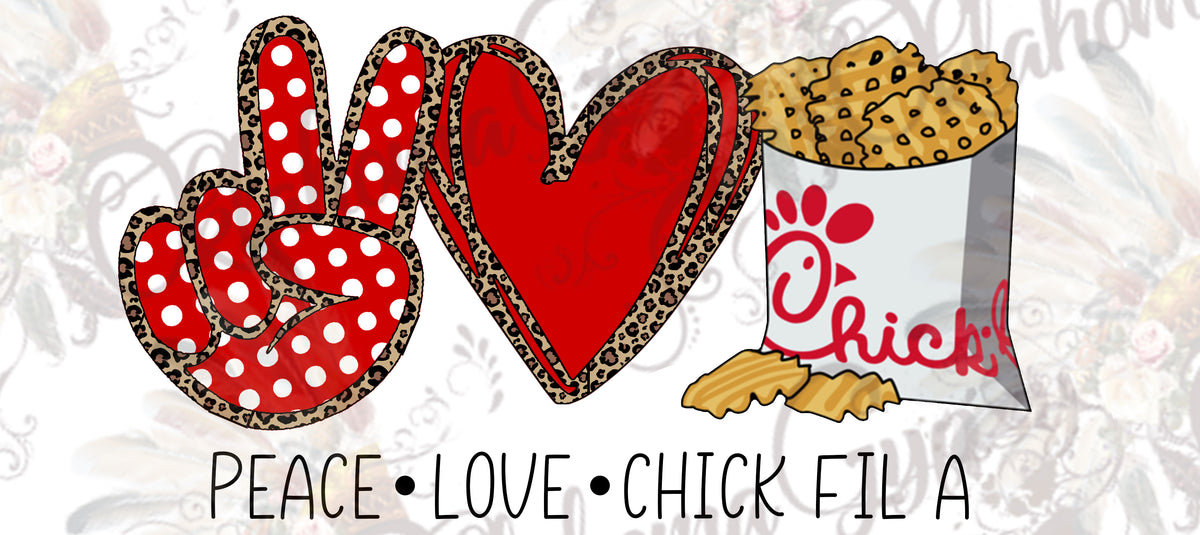 Peace Love Chick Fil A Inspired Digital File - Oklahoma ...