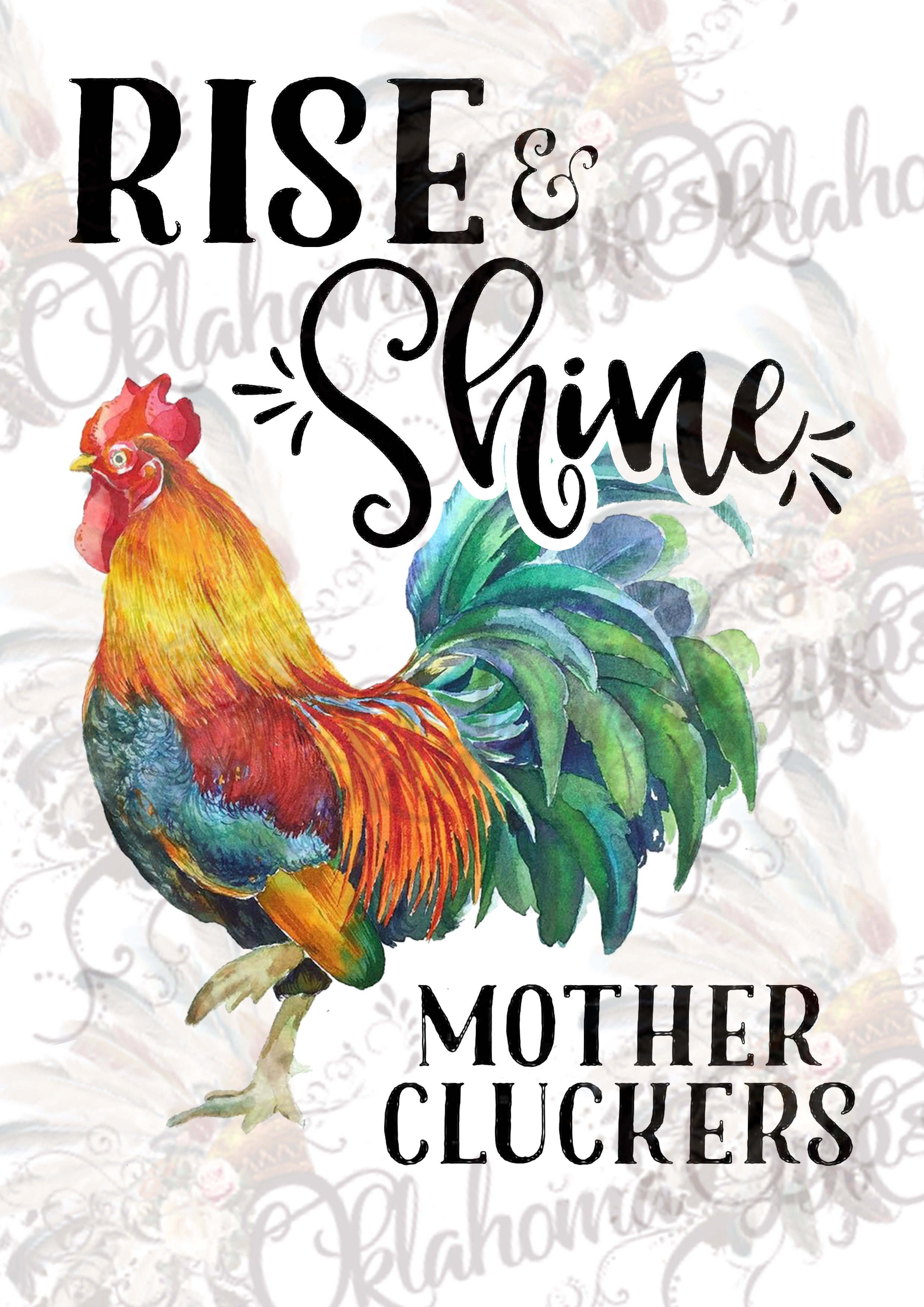 Download Rooster Rise Shine Mother Cluckers Digital File Oklahoma Gypsy Designs