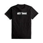 all t'best Tee