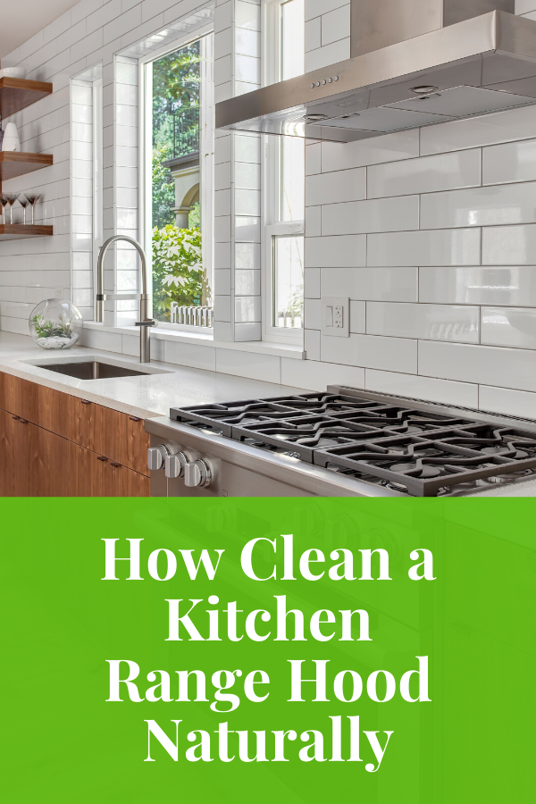 How to Clean Kitchen Range Hood