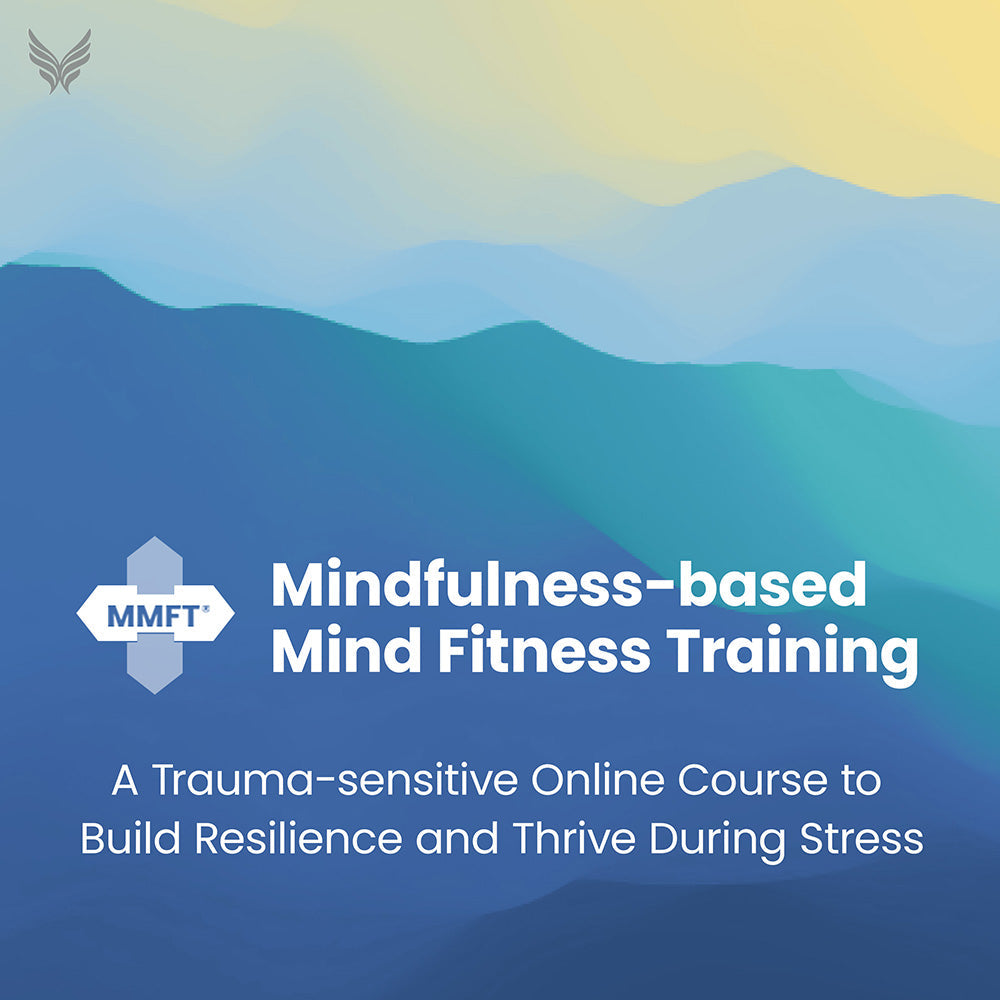 Mindfulness-based Mind Fitness Training