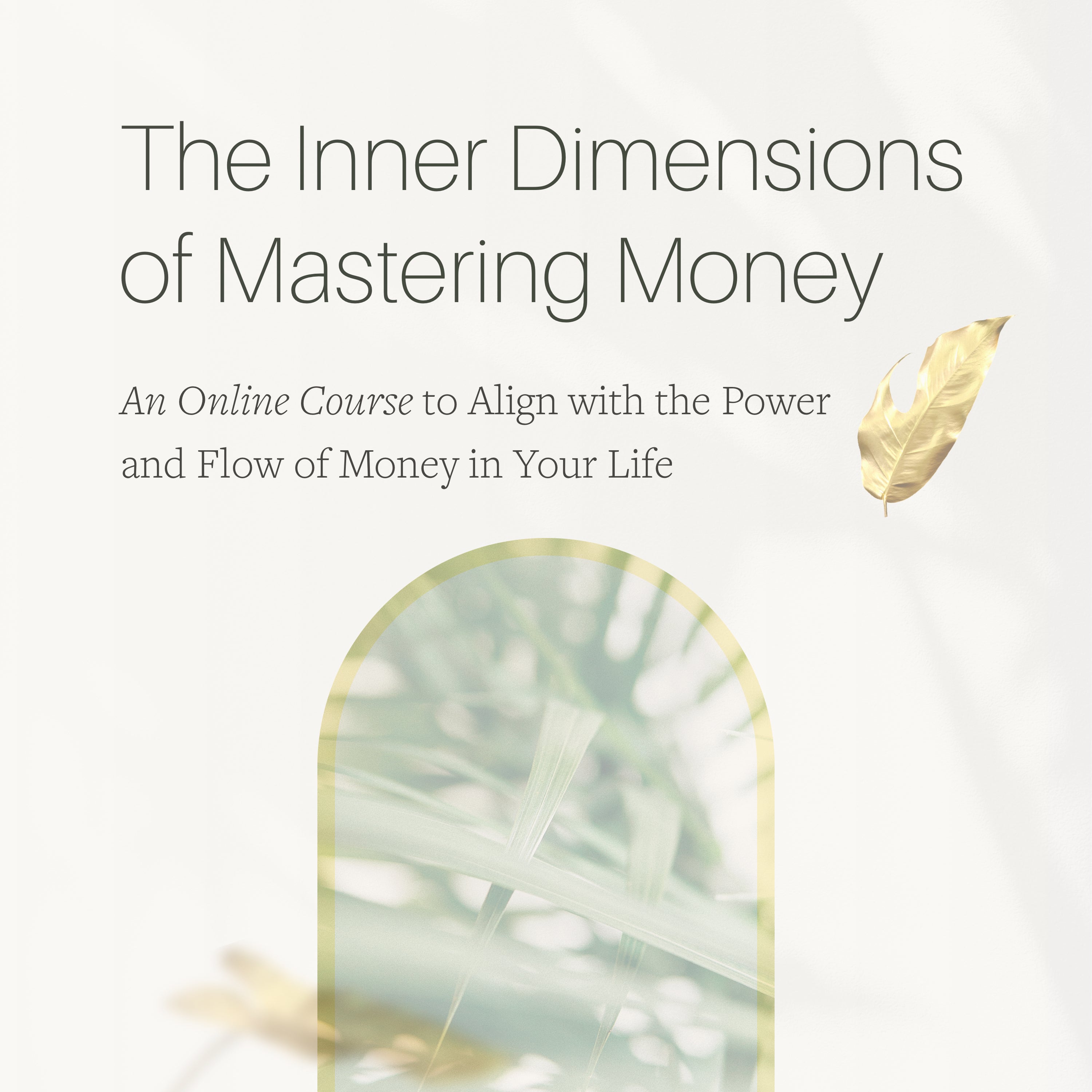 The Inner Dimensions of Mastering Money