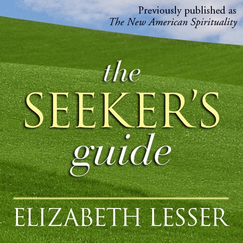 The Seeker's Guide