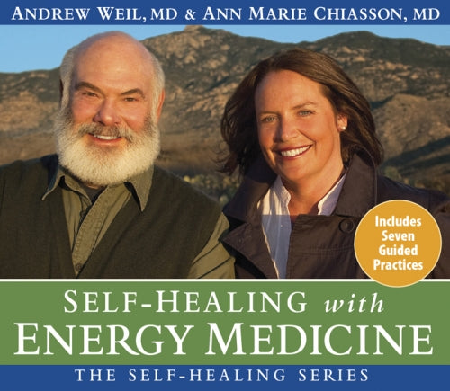 Self-Healing with Energy Medicine