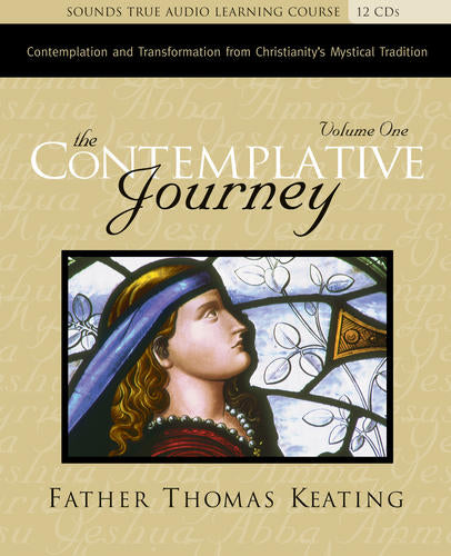 The Contemplative Journey, Volume 1