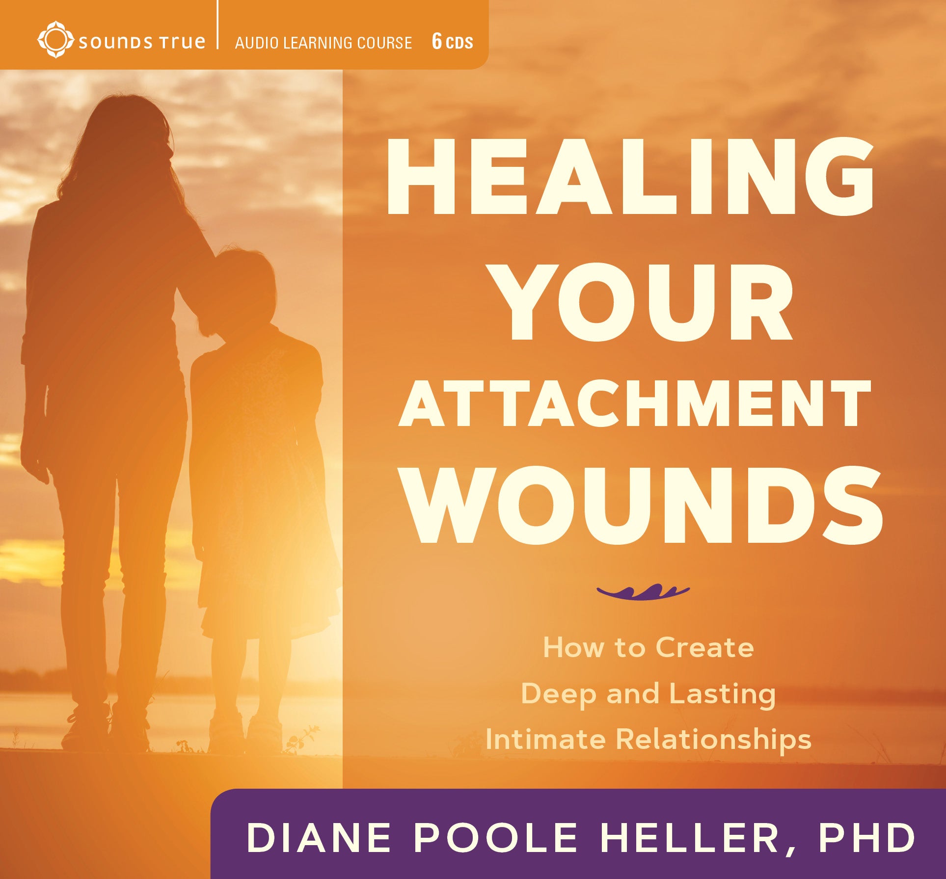 Healing Your Attachment Wounds