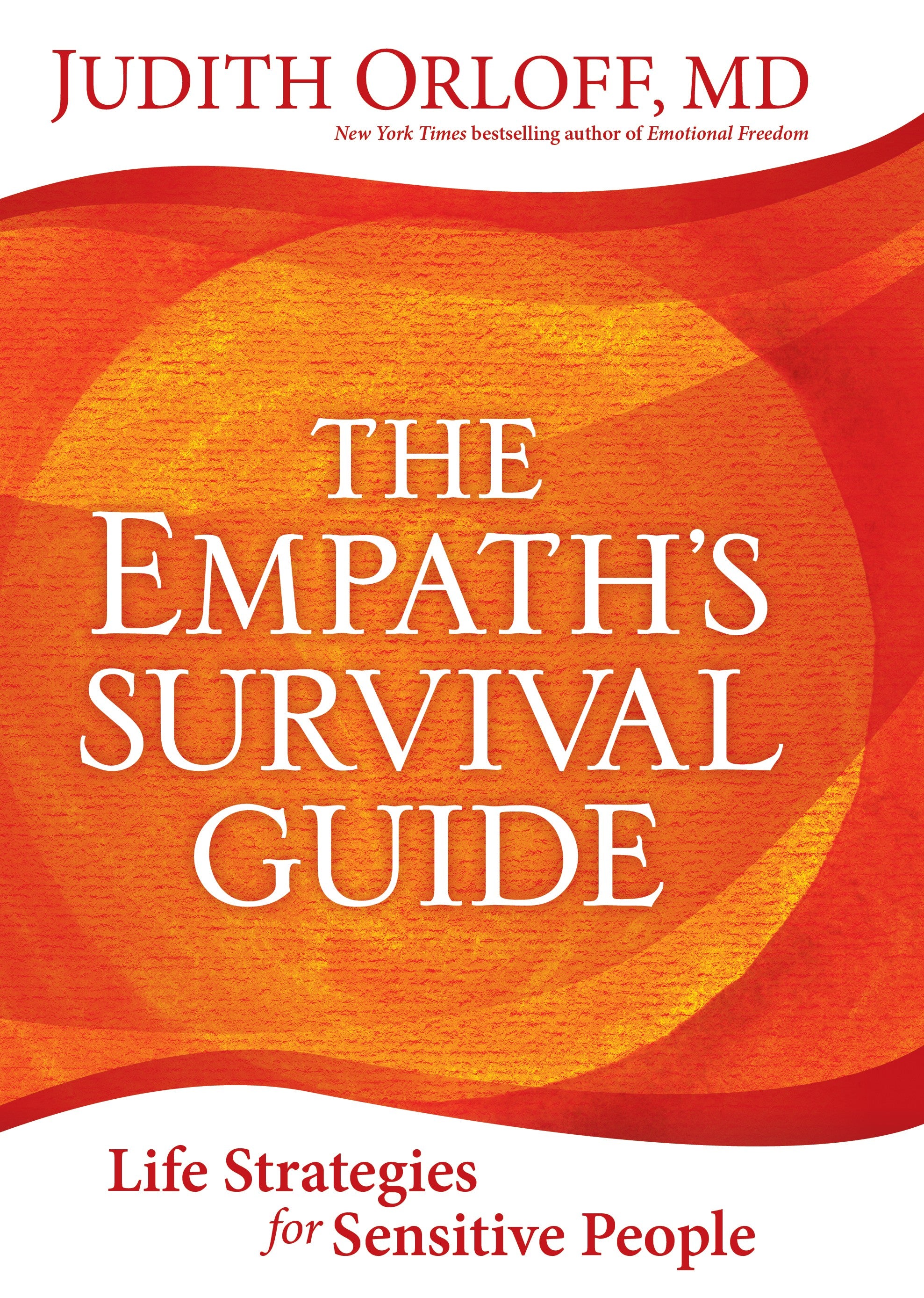 The Empath's Survival Guide