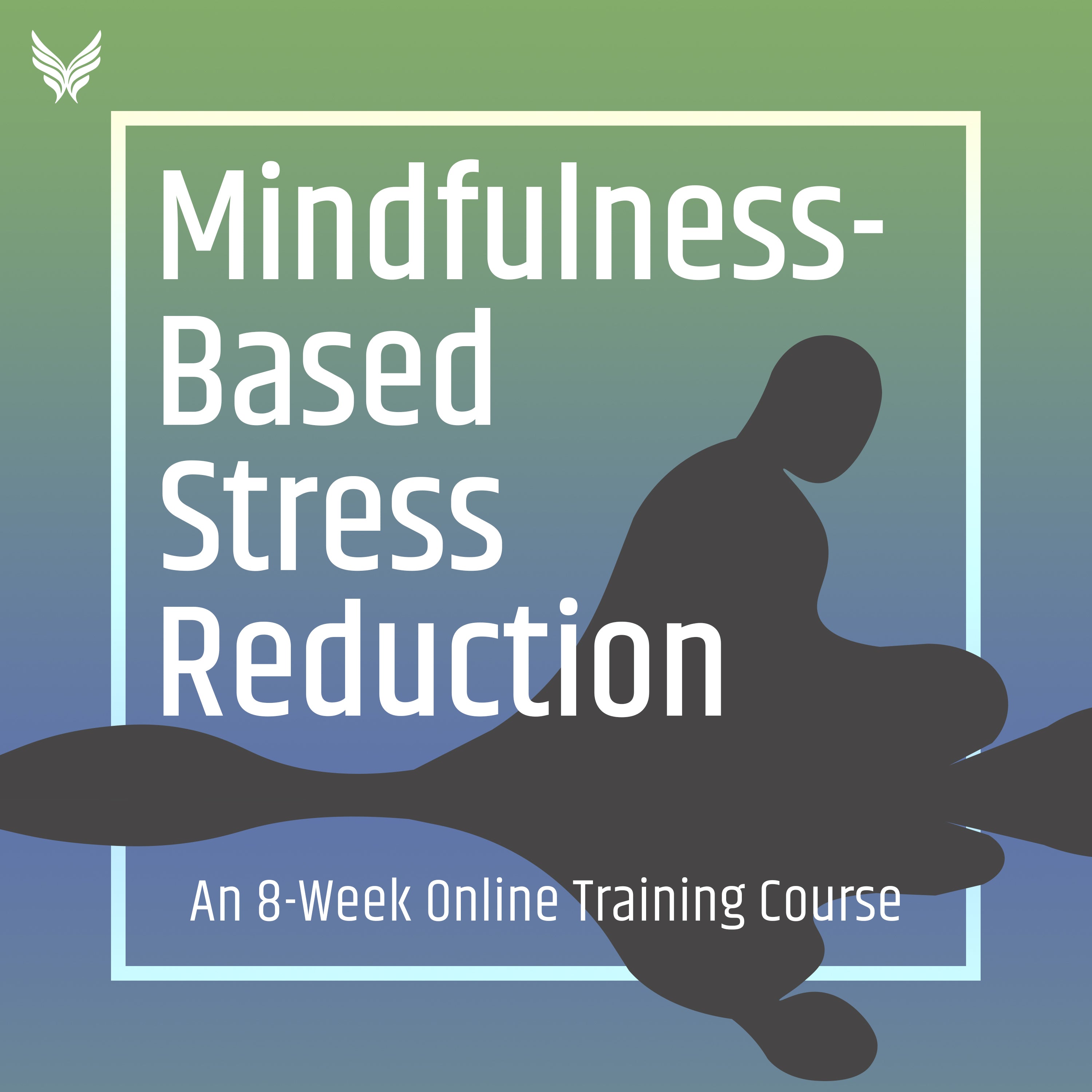 The MBSR Online Course - Special Offer