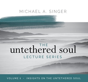 the untethered soul – michael a. singer