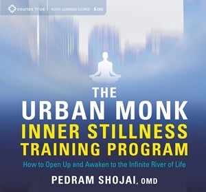 The Urban Monk Inner Stillness Training Program