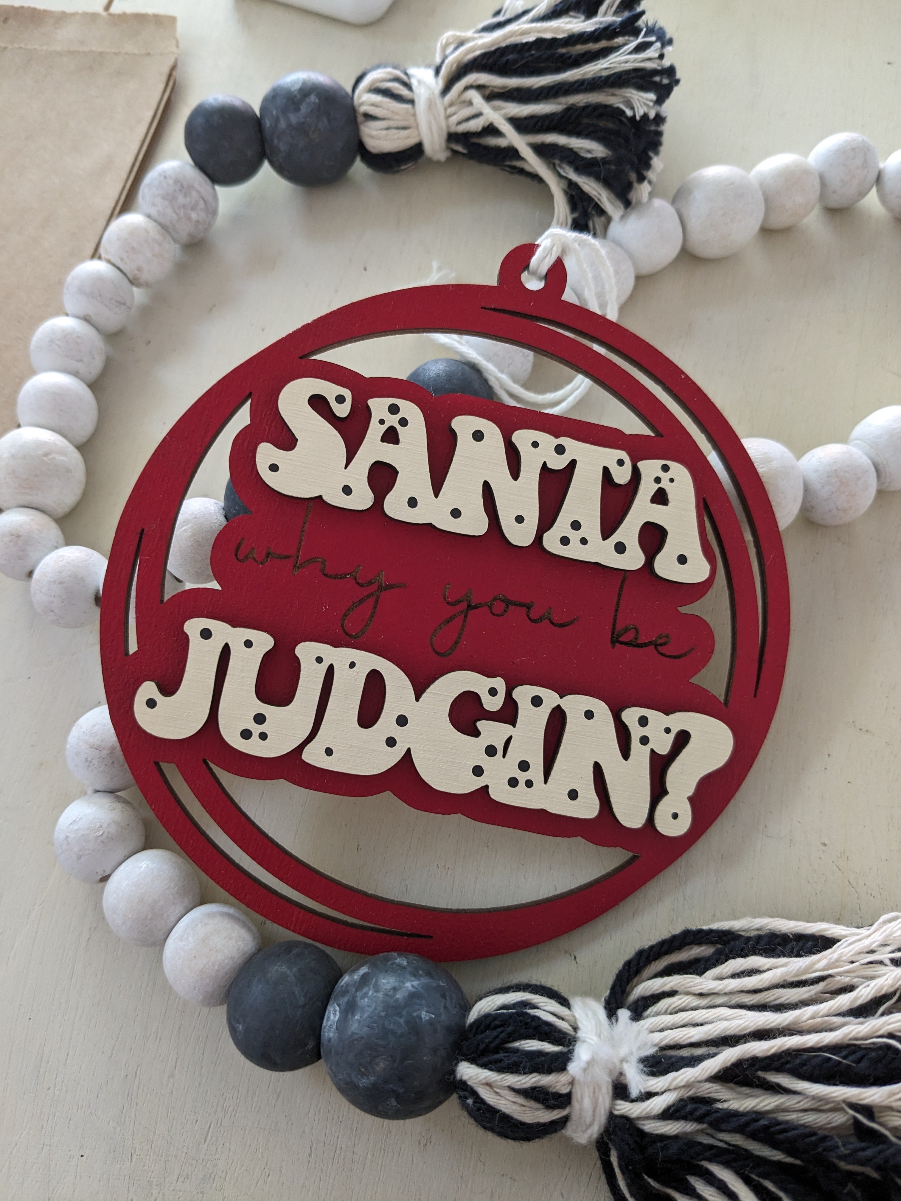 Santa Why you be Judgin Ornament