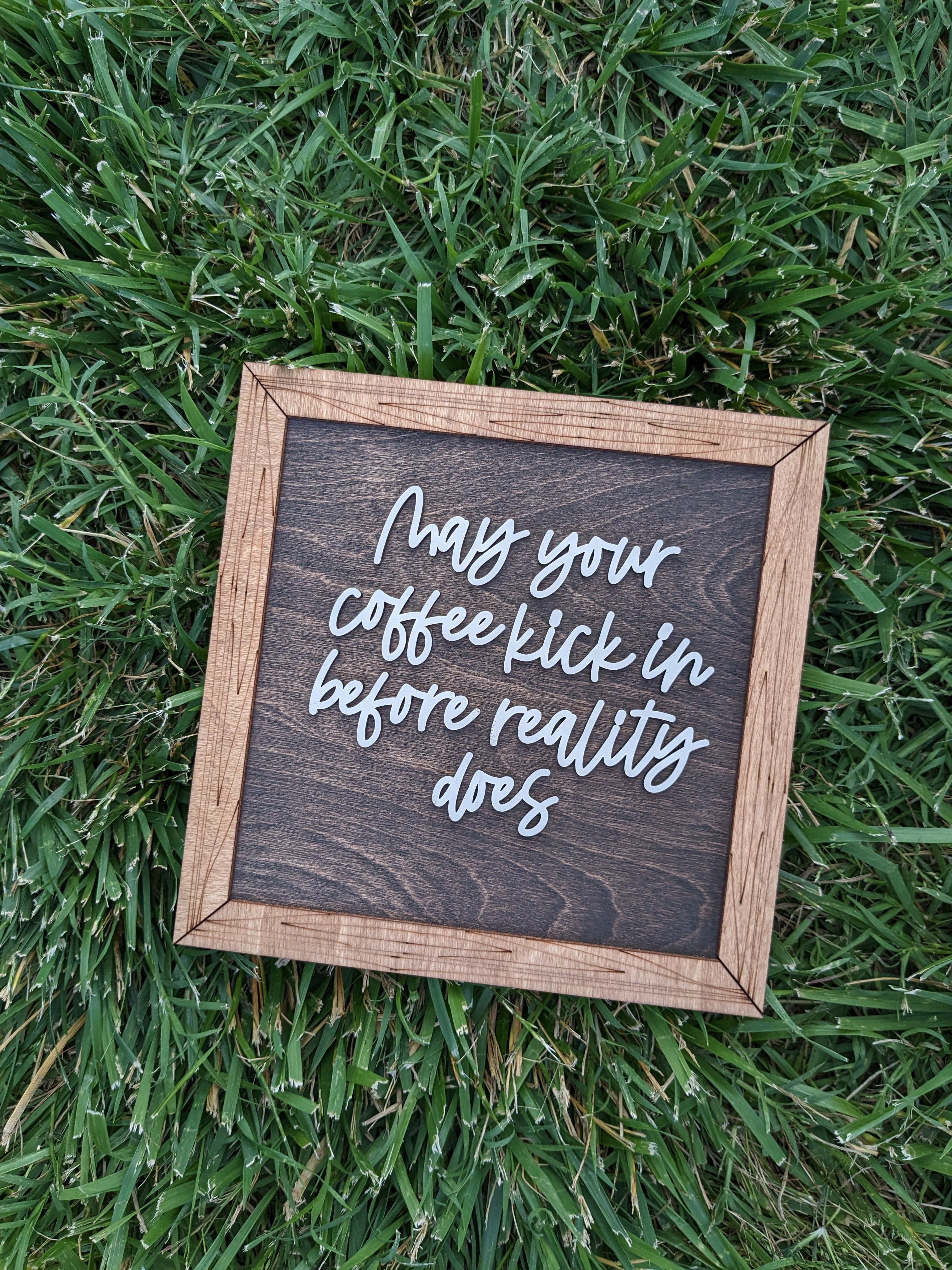 May Your Coffee Kick In Square Sign