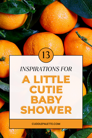 13 Inspirations for A Little Cutie Baby Shower