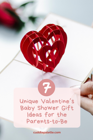 7 Unique Valentine’s Baby Shower Gift Ideas for the Parents-to-Be