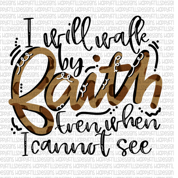 Download I Will Walk In Faith Digital Instant Download For Sublimation Design Happyfrillsdesigns