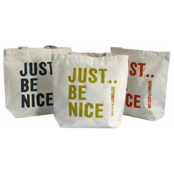 Just Be Nice - Cotton Shopper Tote Bags - Green Blue Orange or Black 0