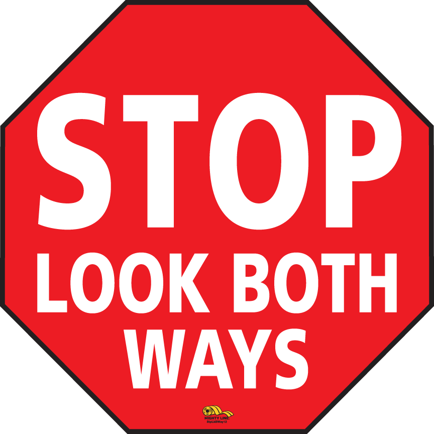 12 Inch - Stop Look Both Ways Floor Sign - Floor Marking