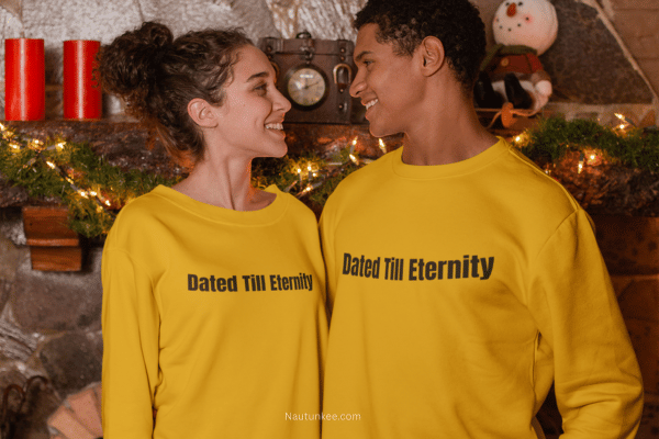 dated till eternity couple sweatshirt
