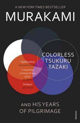 Haruki Murakami's Colourless Tsukuru Tatami and His years of Pilgrimage