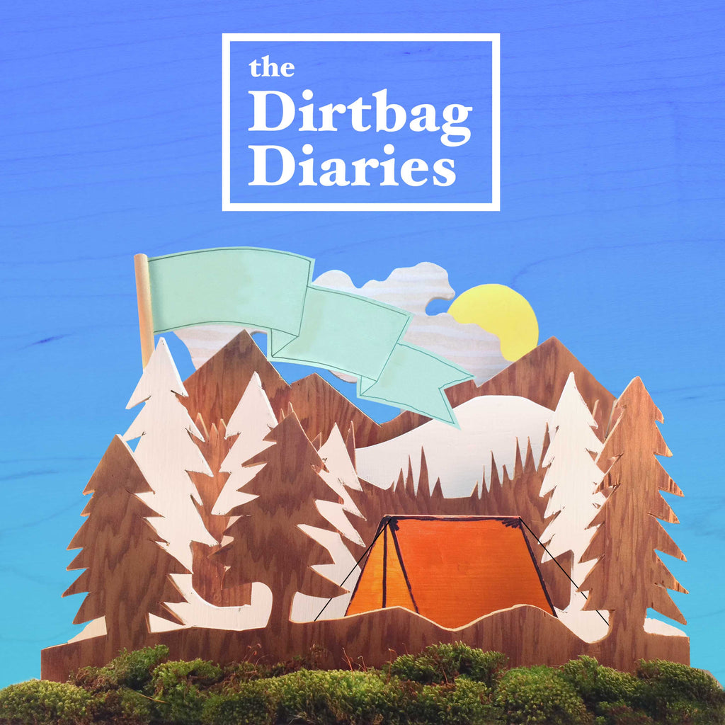 The Dirtbag Diaries podcast image, featuring colourful illustration of tent and forest.