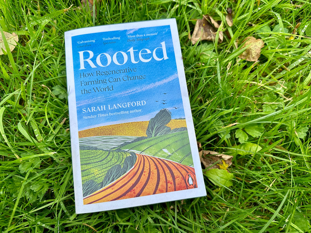 Rooted: How regenerative farming can change the world by Sarah Langford