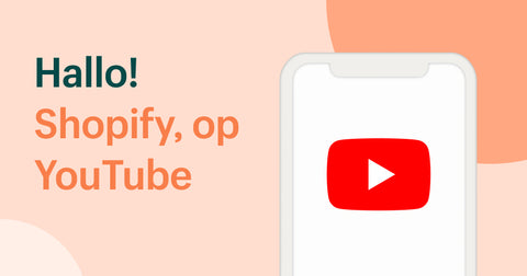 Nederlandstalig Shopify Youtube kanaal