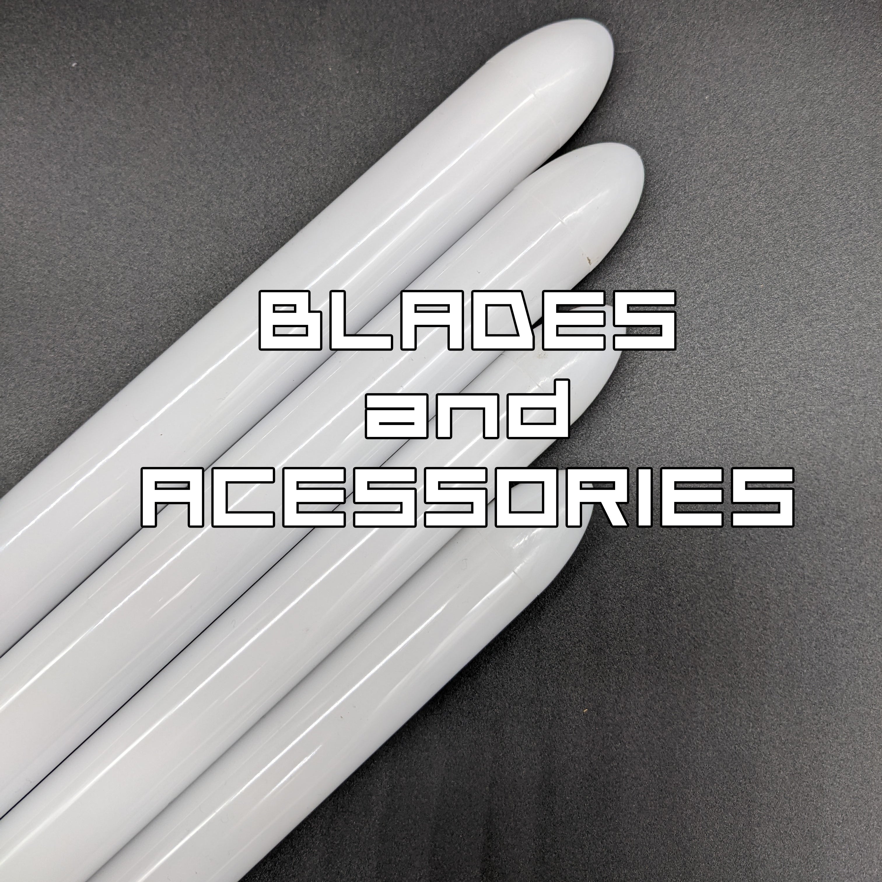 Blade and Blade Accessories