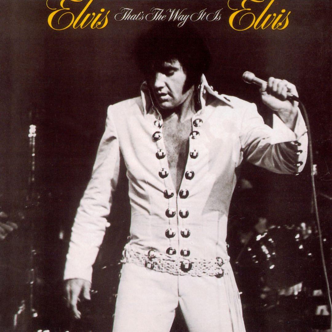 elvis you don t have to say you love me