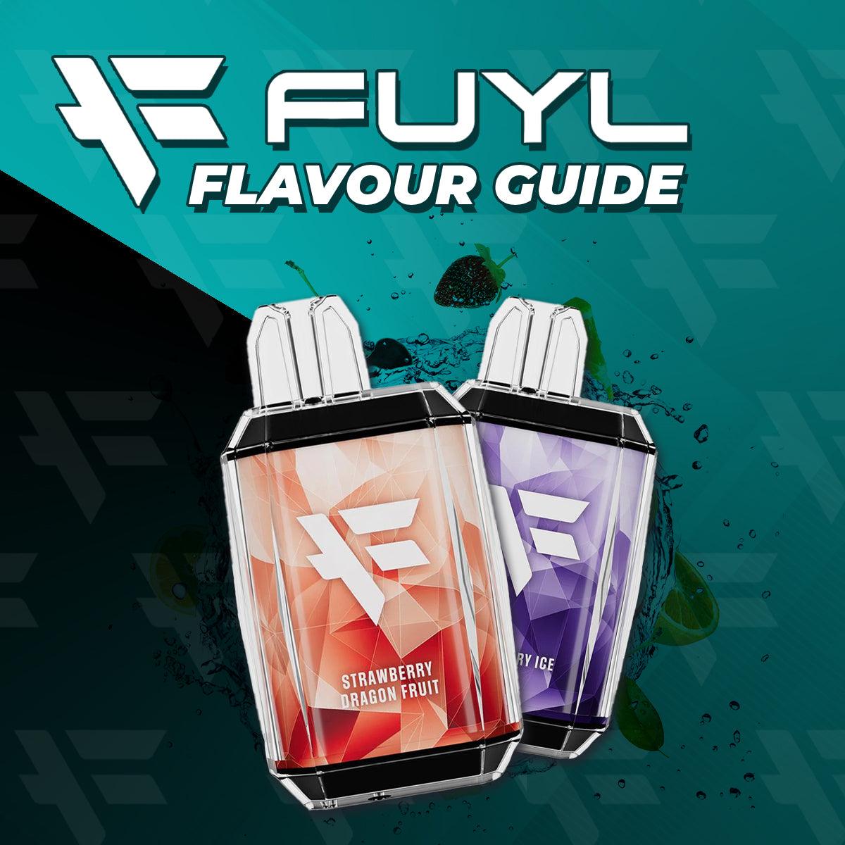 FUYL 600 Flavours Guide
