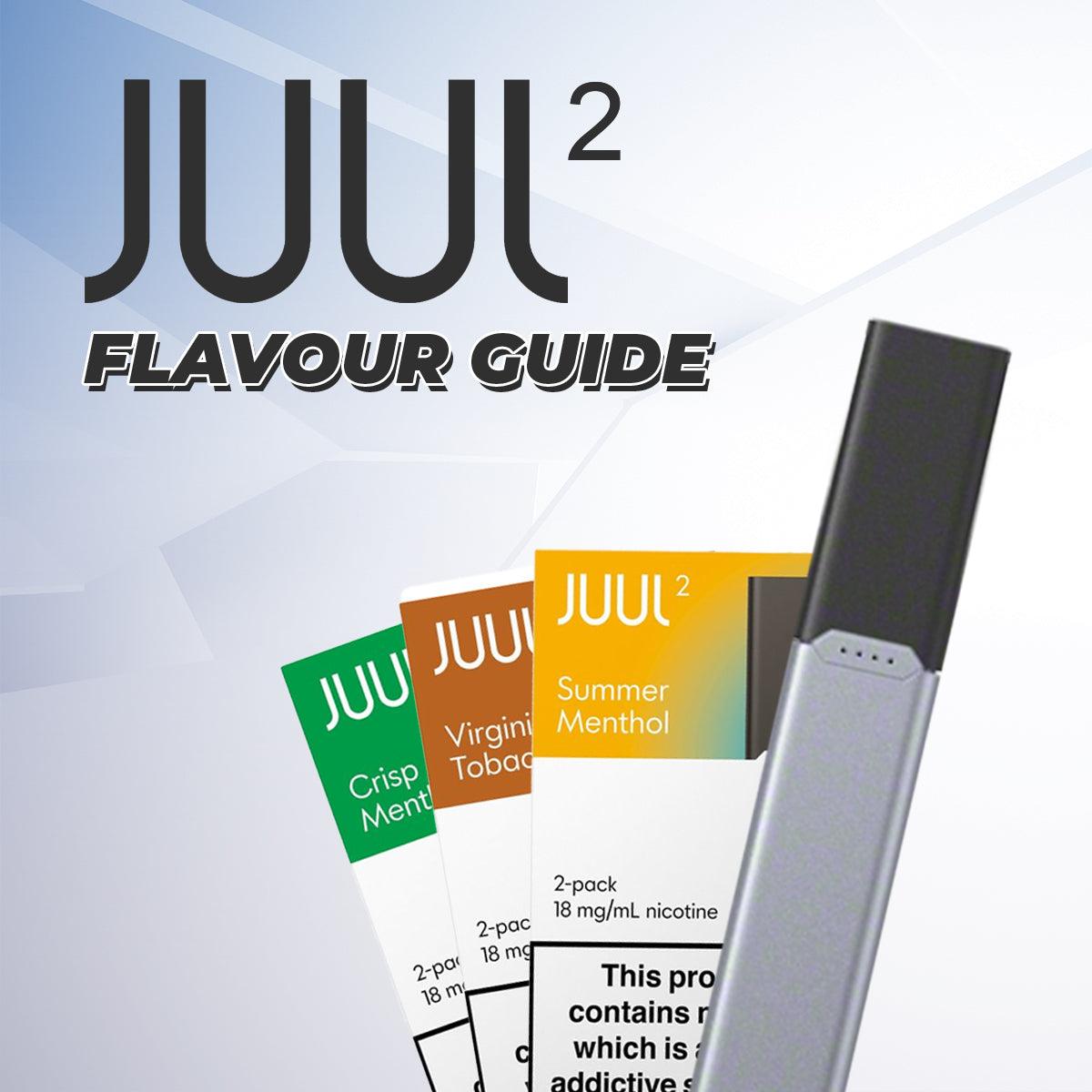 Juul2 Flavour Guide