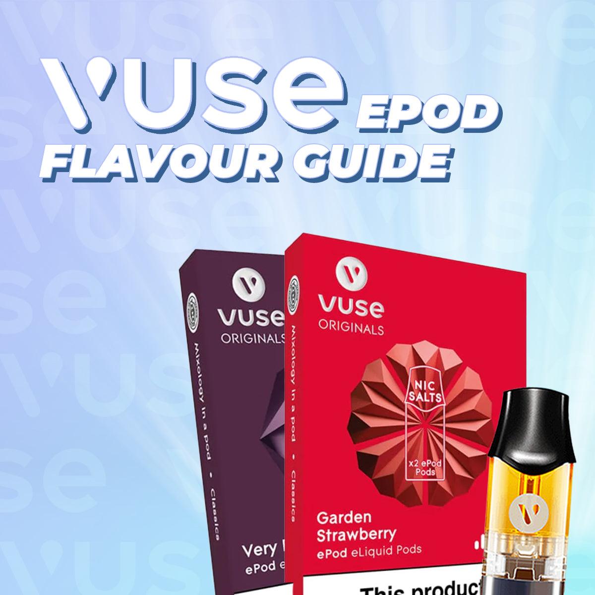 Vuse Vpro ePod Flavours List: A Complete Guide