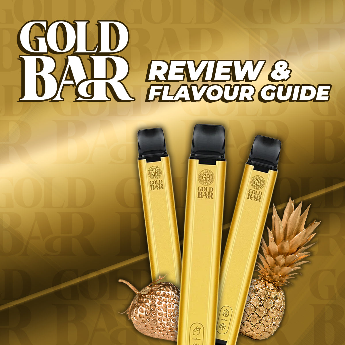 Gold Bar Disposable Vape Reviewed: Full Flavours List