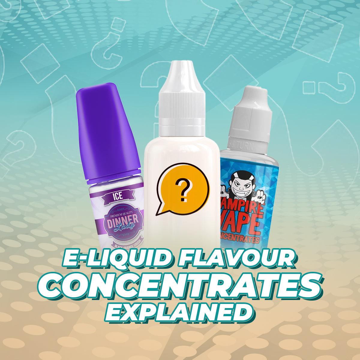 E-Liquid Concentrates: Everything you need to know