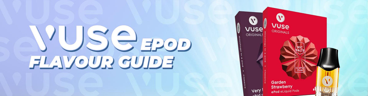 Vuse Vpro ePod Flavours List: A Complete Guide