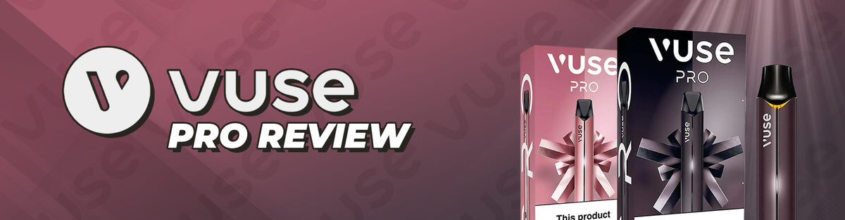 Vuse Pro Reviewed