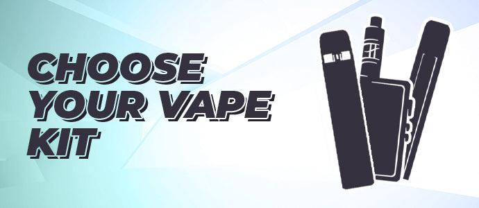 choose-vape-kit.jpg__PID:dd20b15f-9ef2-43c7-bdd1-51f659cbce12