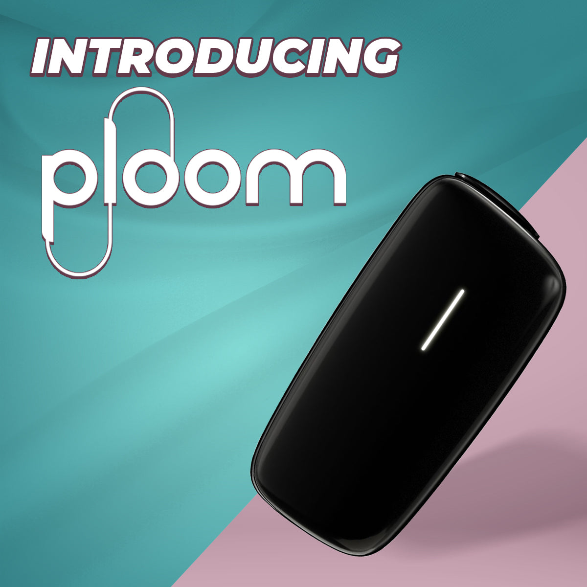 Introducing Ploom | Smoke-Free Heat Not Burn Alternative to