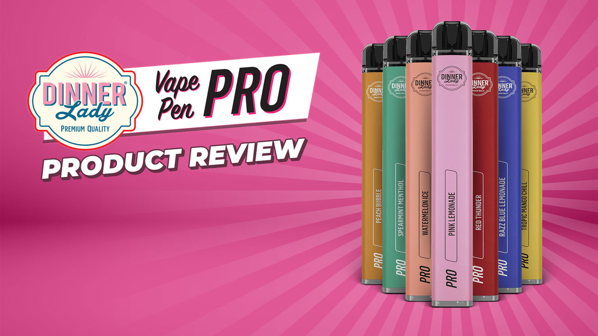 Dinner Lady Vape Pen Pro Disposable Review