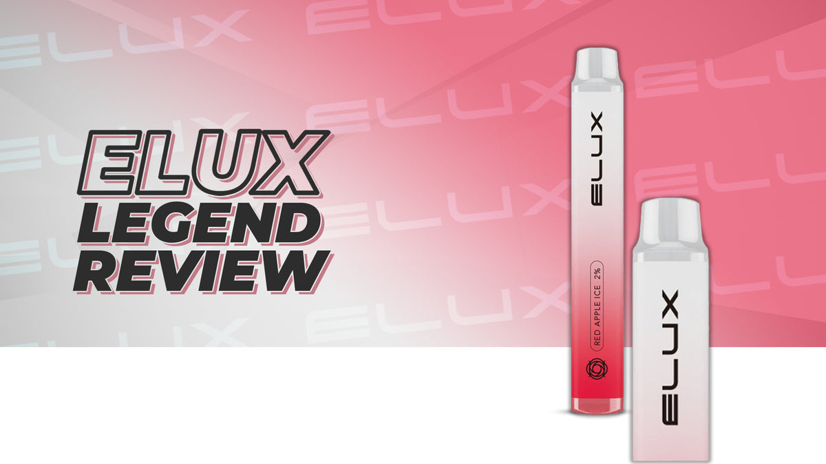 Elux Legend Disposable Vapes Reviewed