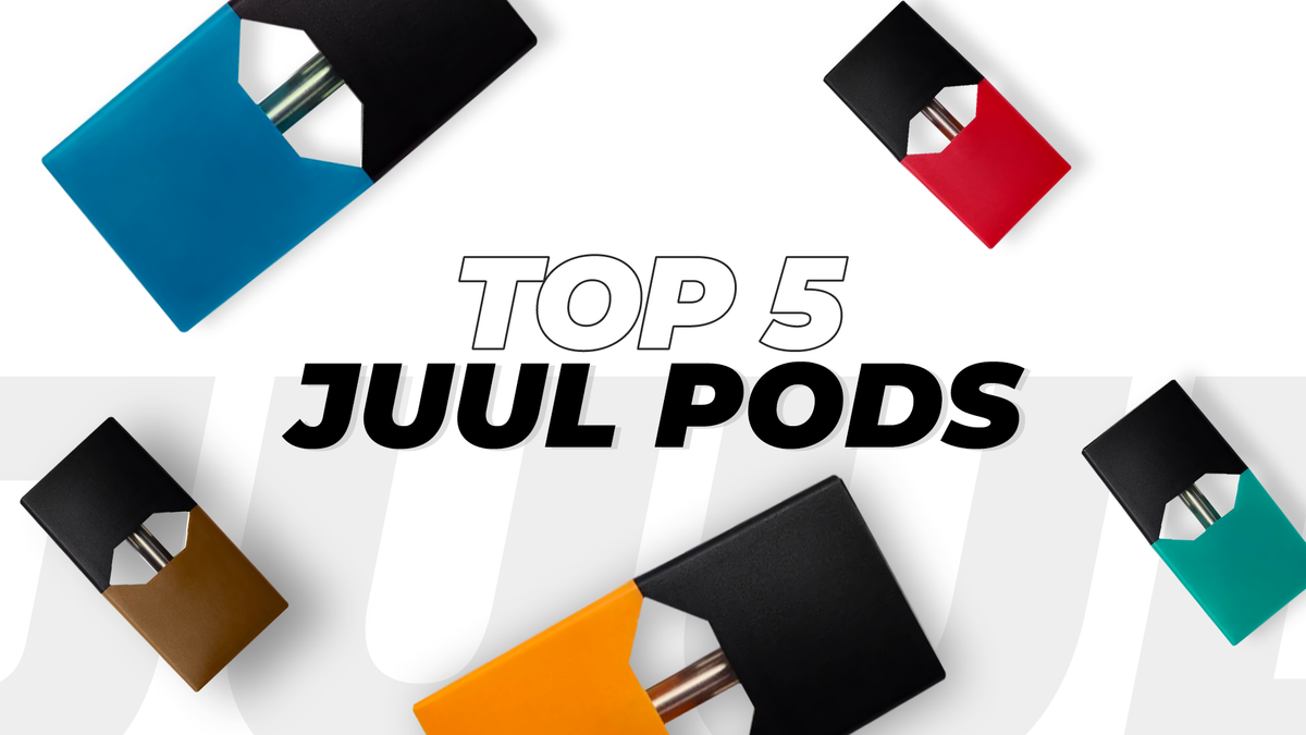 Best JUUL Pod Flavours