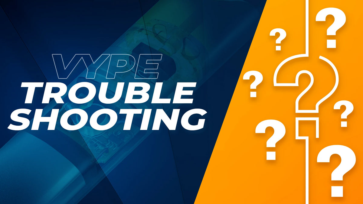 Troubleshooting Vype Issues 
