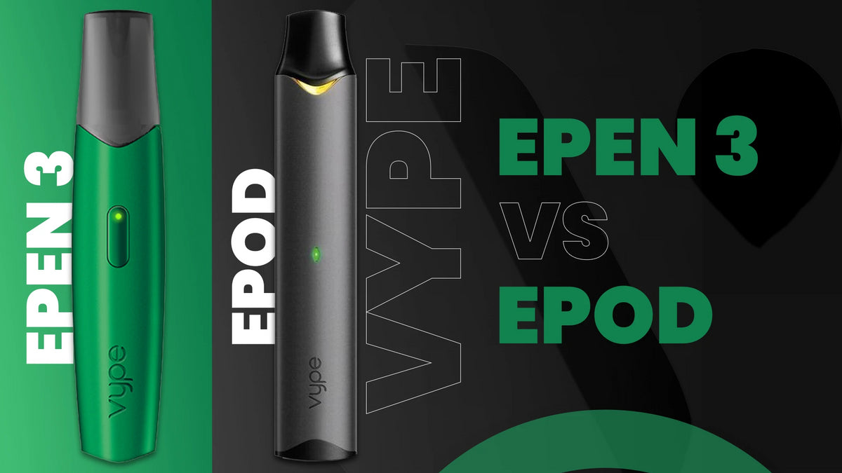Vype ePen 3 VS Vype ePod Devices