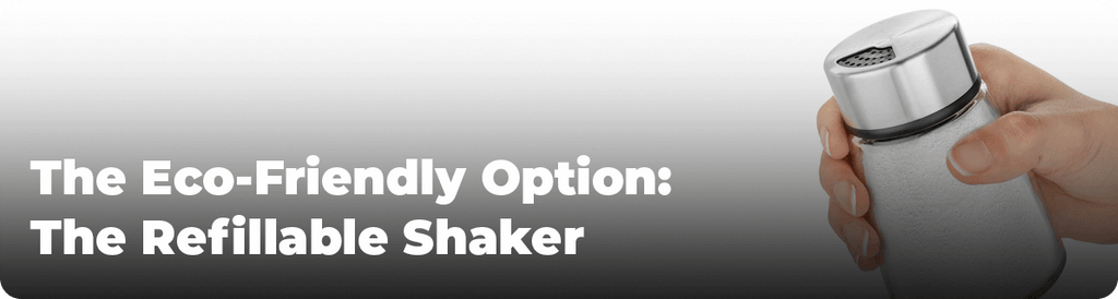 The Eco-Friendly Option: The Refillable Shaker