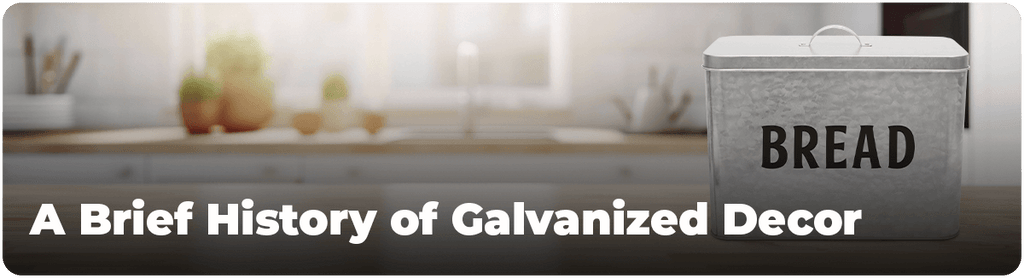 A Brief History of Galvanized Decor