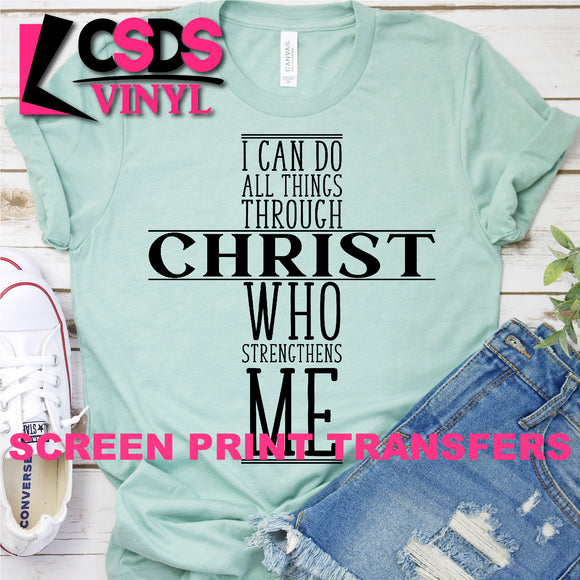 Screen Print Transfer - I Can Do All Things Through Christ Cross - Bla ...