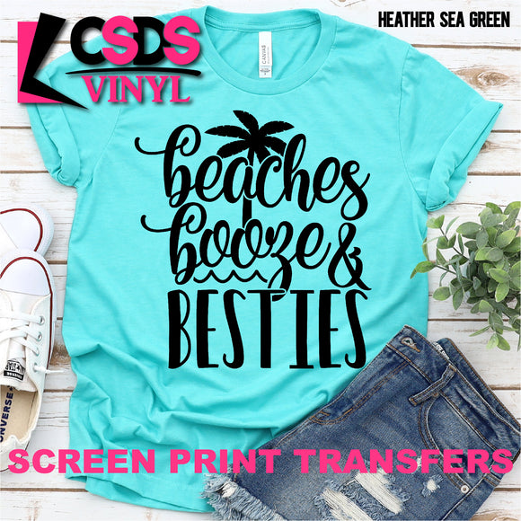 Screen Print Transfer - Beaches Booze & Besties - Black – CSDS Vinyl